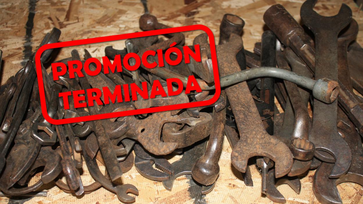 Herramientas antiguas, promoción terminada